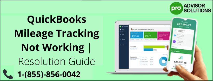 QuickBooks Mileage Tracking Not Working Resolution Guide