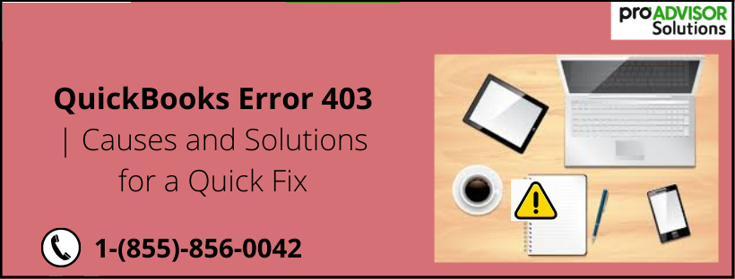 Best resolutions for QuickBooks Error 403 swiftly