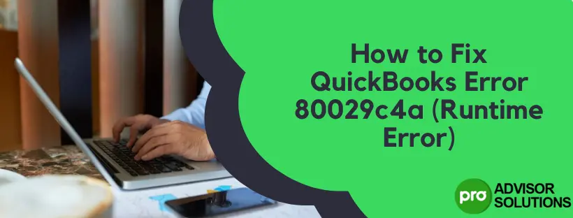 QuickBooks Error 80029c4a