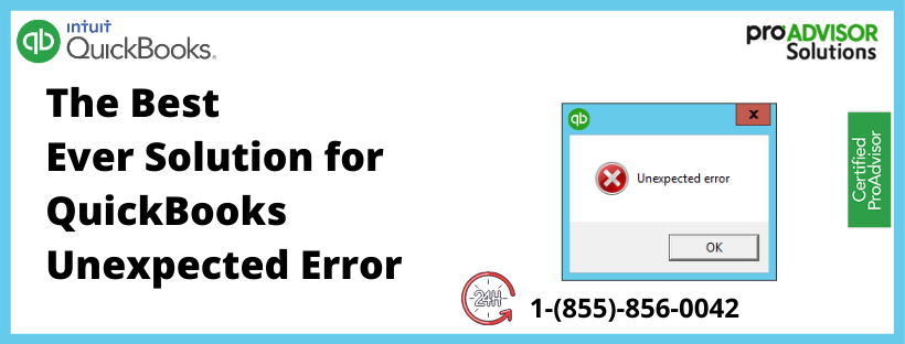 The Best Ever Solution for QuickBooks Unexpected Error