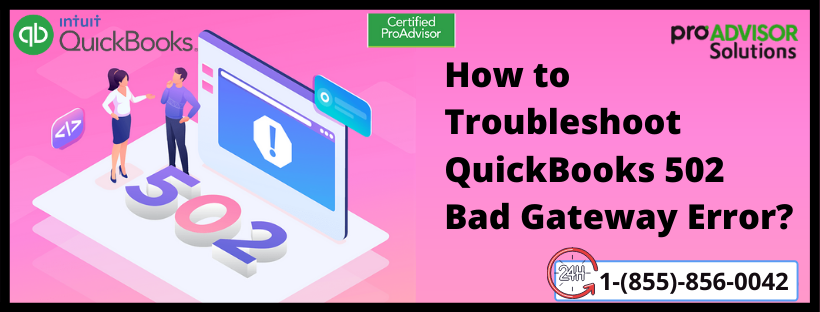 QuickBooks 502 Bad Gateway Error