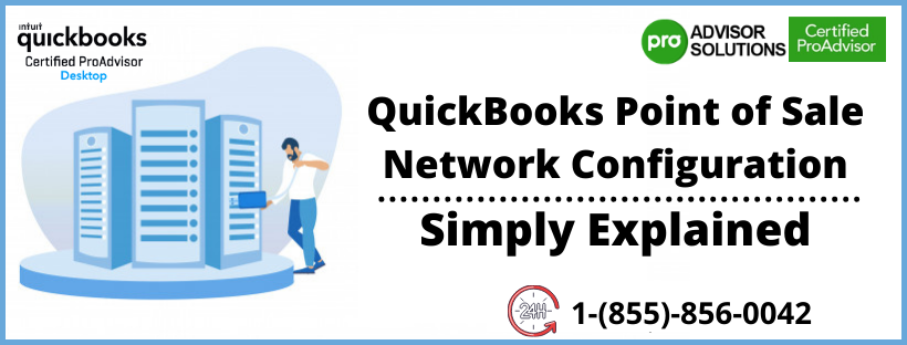 Tutorial on QuickBooks Point of Sale Network Configuration