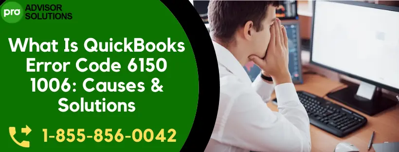 QuickBooks Error Code 6150 1006