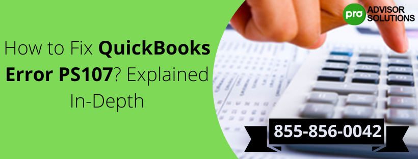 QuickBooks error Ps107