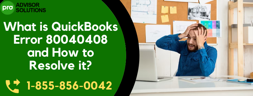QuickBooks Error 80040408