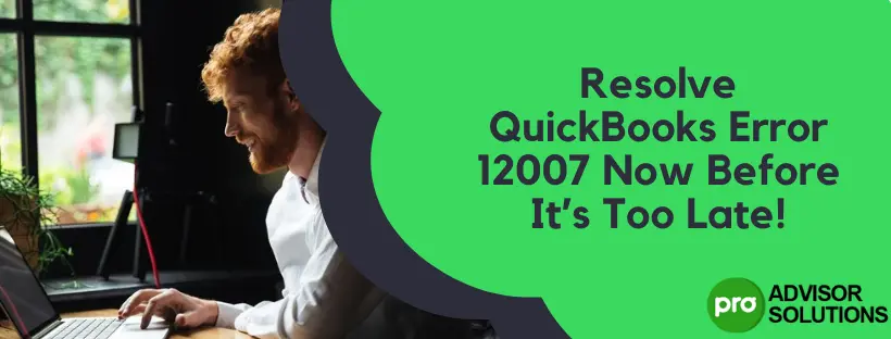 QuickBooks Error 12007