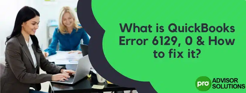 QuickBooks Error 6129