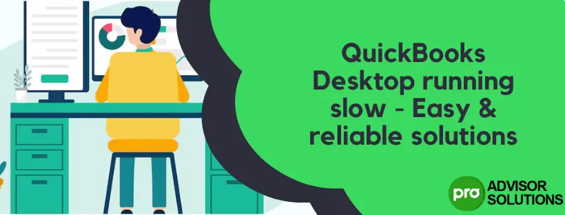 QuickBooks Desktop running slow