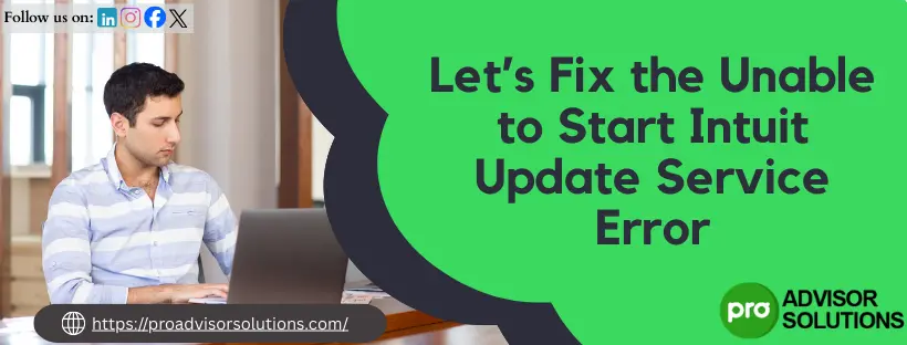 Unable to Start Intuit Update Service Error