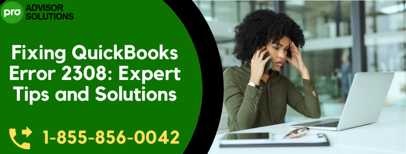 QuickBooks Error 2308