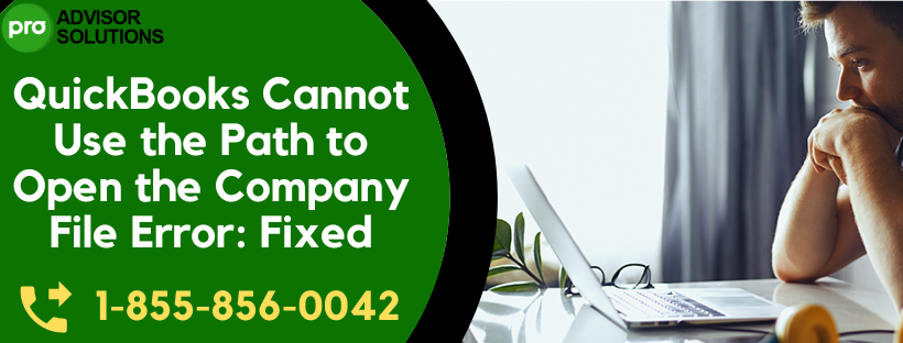 QuickBooks Cannot Use the Path to Open the Company File