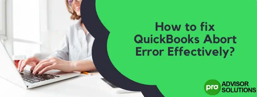 QuickBooks Abort Error