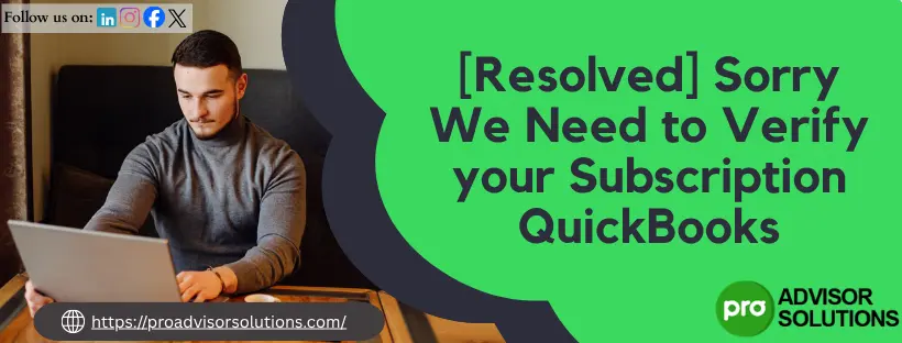 Sorry We Need to Verify your Subscription QuickBooks