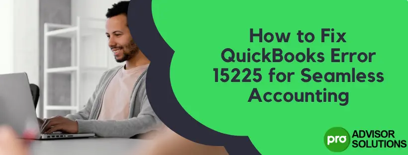 QuickBooks Error 15225