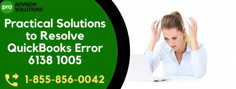 QuickBooks Error 6138 1005