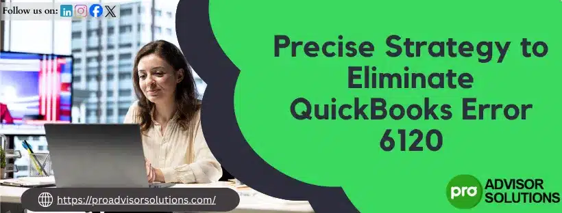 QuickBooks Error 6120