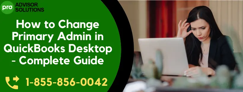 Change Primary Admin in QuickBooks Desktop