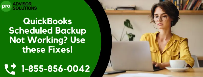 QuickBooks Scheduled Backup Not Working