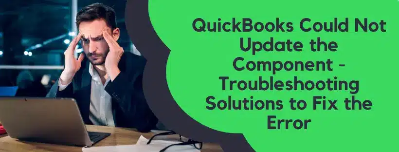 Fix QuickBooks Could Not Update the Component Error