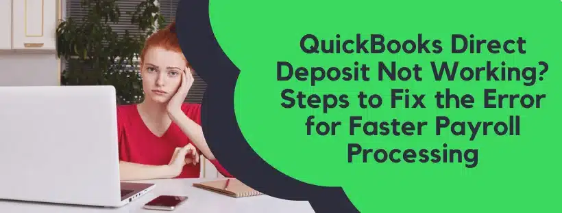QuickBooks Direct Deposit Not Working
