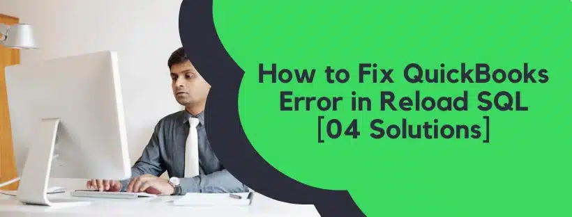 QuickBooks Error in Reload SQL
