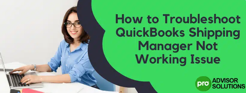 QuickBooks Shipping Manager Not Working