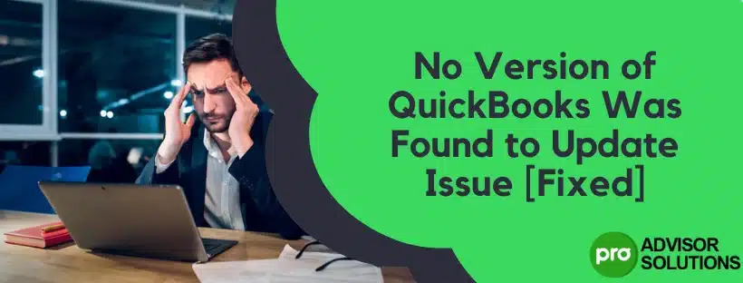 No Version of QuickBooks Was Found to Update