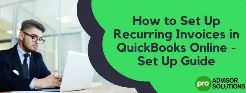 Set Up Recurring Invoices in QuickBooks