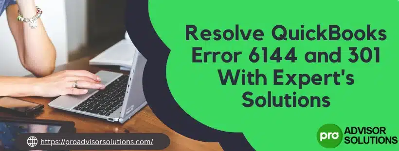 QuickBooks Error 6144 and 301