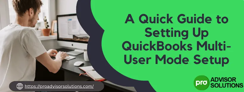QuickBooks Multi-User Mode Setup